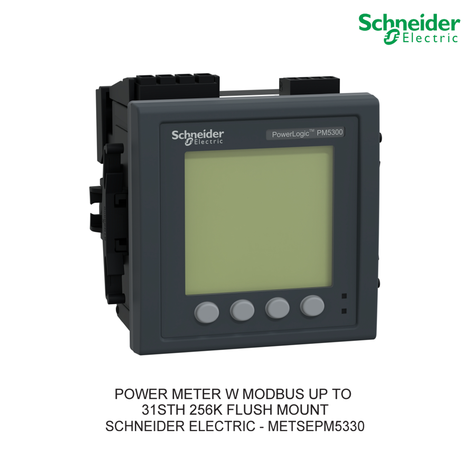 POWER METER W MODBUS UP TO 31STH 256K FLUSH MOUNT