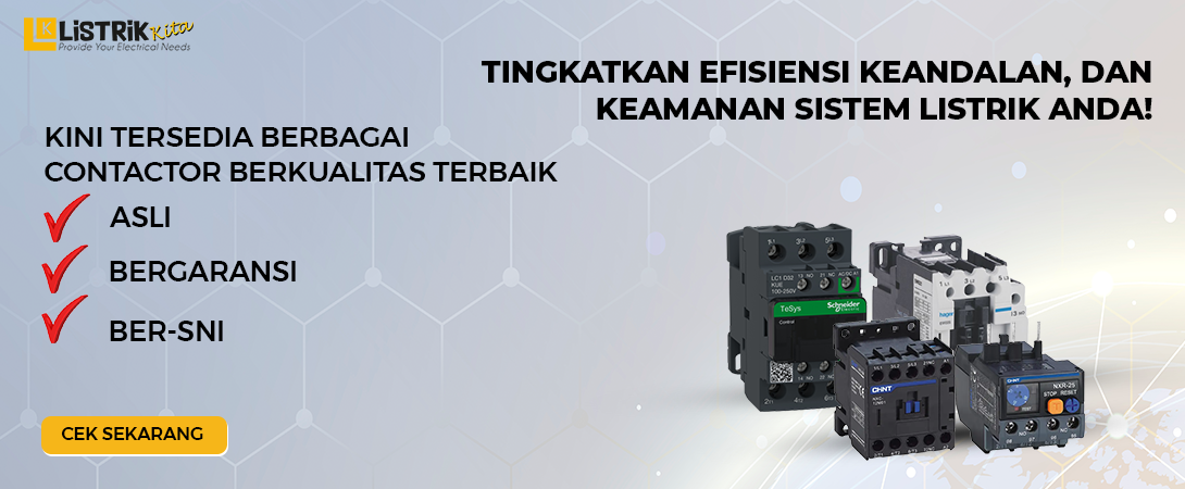 MENGOPTIMALKAN SISTEM LISTRIK ANDA DENGAN CONTACTOR BERKUALITAS TERBAIK