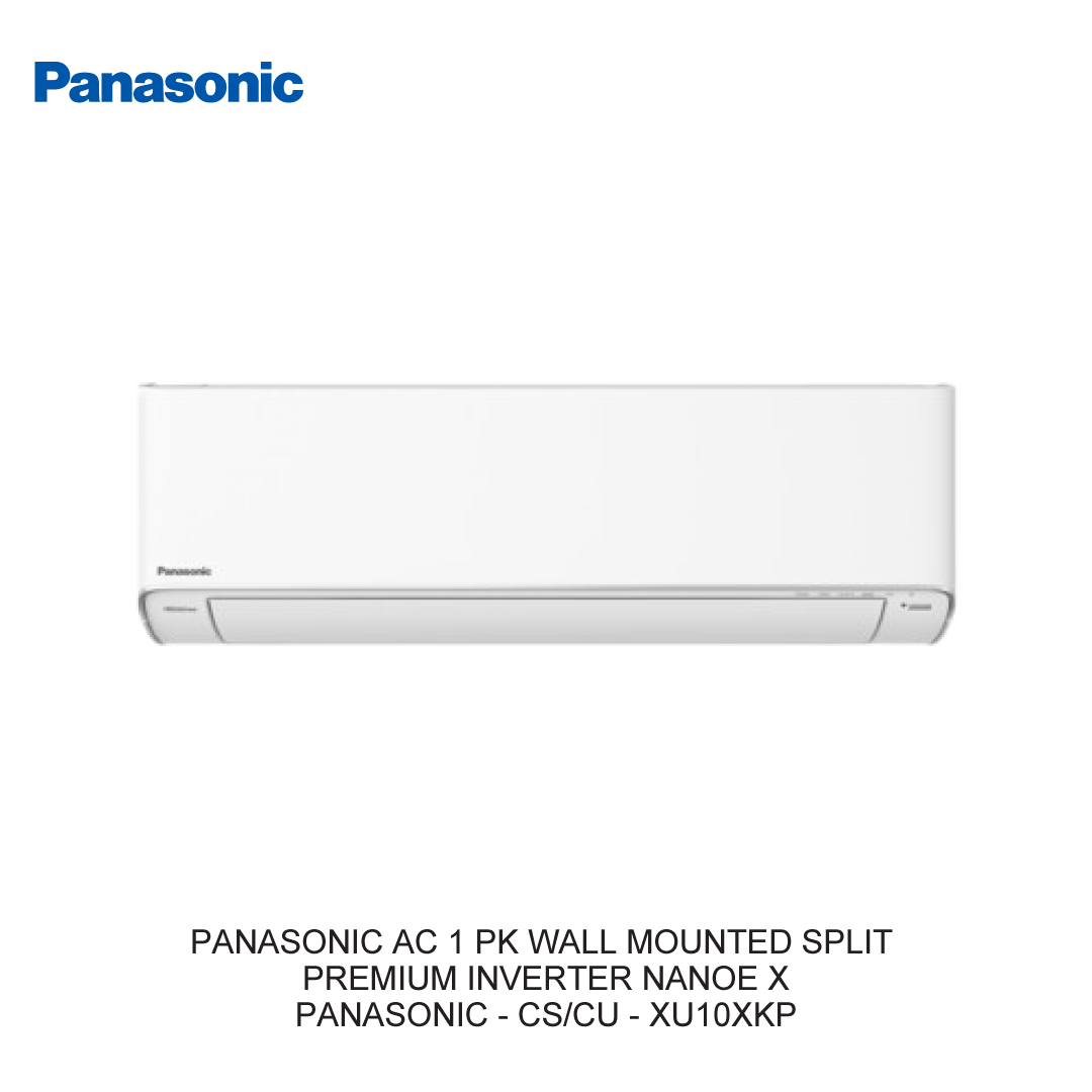 PANASONIC AC 1 PK WALL MOUNTED SPLIT PREMIUM INVERTER NANOE X
