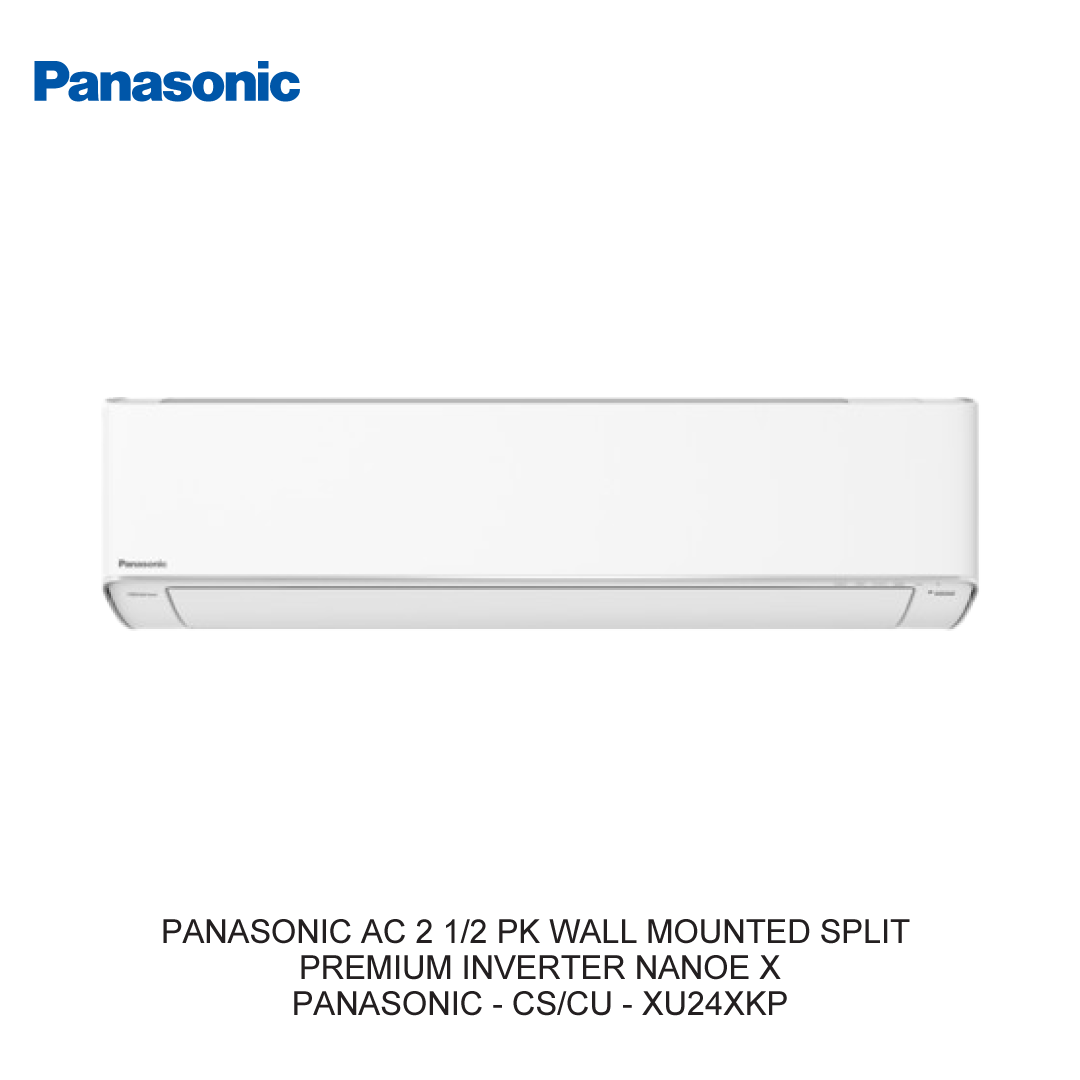 PANASONIC AC 2 1/2 PK WALL MOUNTED SPLIT PREMIUM INVERTER NANOE X
